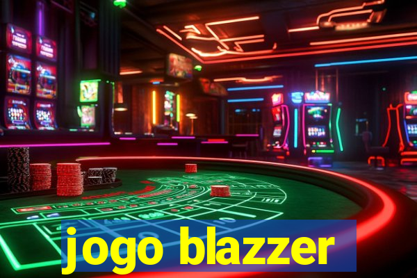 jogo blazzer